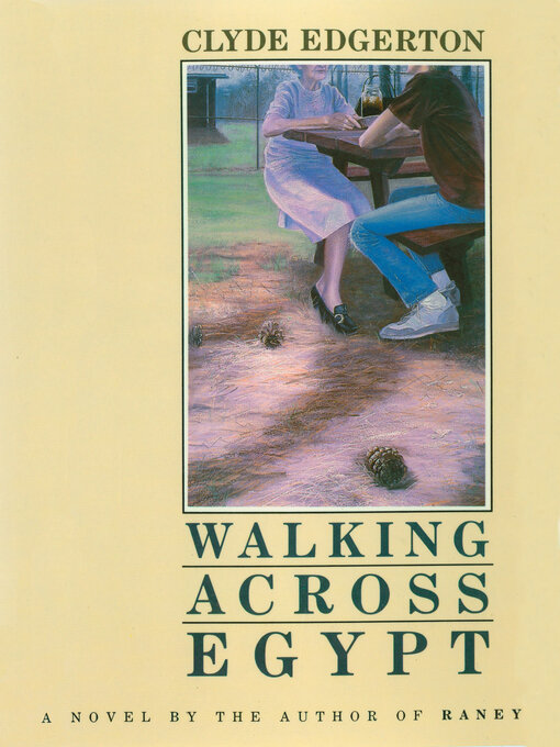 Title details for Walking Across Egypt by Clyde Edgerton - Available